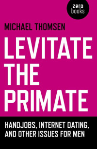 Imagen de portada: Levitate the Primate 9781780994987