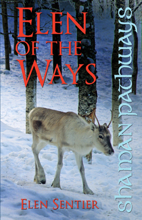 Shaman Pathways - Elen of the Ways: British Shamanism - Following the Deer Trods - FULL INSTANT DOWNLOAD | PDF DOCX EPUB