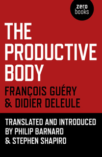 Cover image: The Productive Body 9781780995762