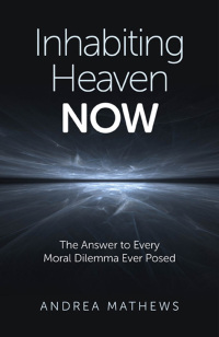 Cover image: Inhabiting Heaven NOW 9781780996035