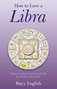 Cover image: How to Love a Libra 9781780996134