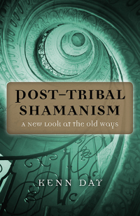 Cover image: Post-Tribal Shamanism 9781780996196
