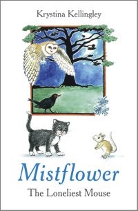 Titelbild: Mistflower - The Loneliest Mouse 9781780994680