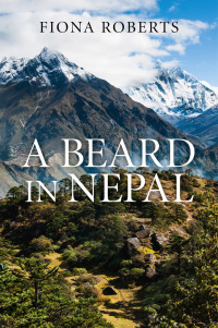 表紙画像: A Beard In Nepal 9781780996752