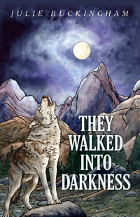 Cover image: They Walked Into Darkness 9781780997001