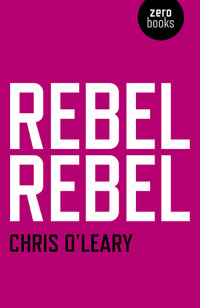 Omslagafbeelding: Rebel Rebel 9781780992440