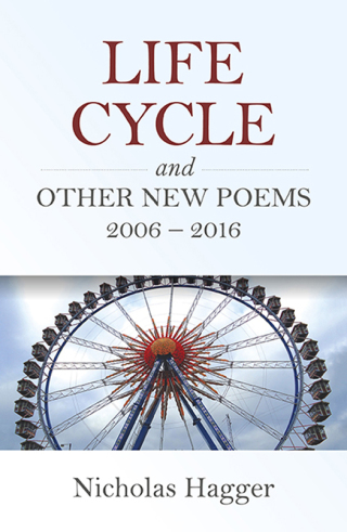Cover image: Life Cycle and Other New Poems 2006 - 2016 9781846945809