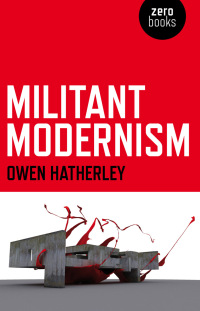 Cover image: Militant Modernism 9781846941764