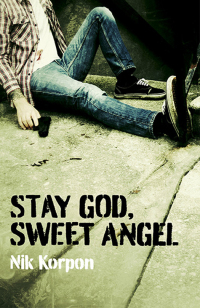Omslagafbeelding: Stay God, Sweet Angel 9781780998046