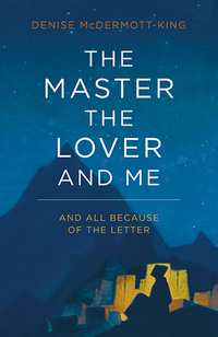 Omslagafbeelding: The Master, The Lover, and Me 9781780998121