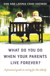 Omslagafbeelding: What Do You Do When Your Parents Live Forever? 9781846940286