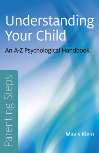 Imagen de portada: Parenting Steps - Understanding Your Child 9781780999227