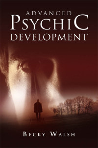 Cover image: Advanced Psychic Development 9781846940620