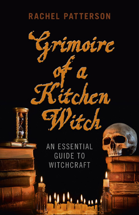 Grimoire of a Kitchen Witch: An Essential Guide to Witchcraft - FULL INSTANT DOWNLOAD | PDF DOCX EPUB