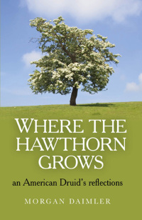 Cover image: Where the Hawthorn Grows 9781780999692