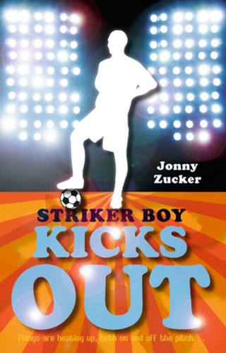 صورة الغلاف: Striker Boy Kicks Out 9781847800794