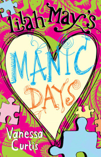صورة الغلاف: Lilah May's Manic Days 9781847802460