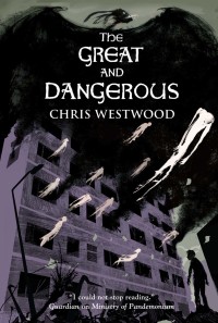 Imagen de portada: The Great and Dangerous 9781847802491