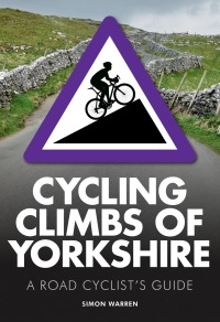 Cover image: Cycling Climbs of Yorkshire 9780711237049