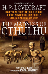 Cover image: The Madness of Cthulhu Anthology (Volume One) 9781781164525