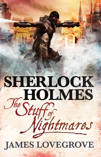Cover image: Sherlock Holmes: The Stuff of Nightmares 9781781165416