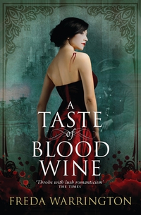 Cover image: A Taste of Blood Wine 9781781167052