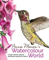 Cover image: Anna Mason's Watercolour World 9781782213475