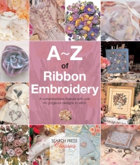 Cover image: A–Z of Ribbon Embroidery 9781782211730