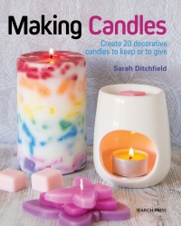صورة الغلاف: Making Candles 9781782214298