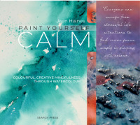 Cover image: Paint Yourself Calm 9781782212829