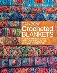 表紙画像: Rainbow Crocheted Blankets 9781782211570