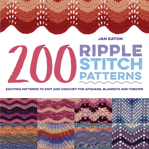 200 Ripple Stitch Patterns: Exciting Patterns To Knit And Crochet For Afghans, Blankets And Throws - FULL INSTANT DOWNLOAD | PDF DOCX EPUB