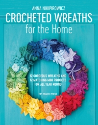 Cover image: Crocheted Wreaths for the Home 9781782216940
