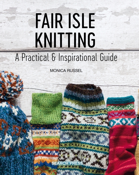 Fair Isle Knitting: A Practical & Inspirational Guide - FULL INSTANT DOWNLOAD | PDF DOCX EPUB