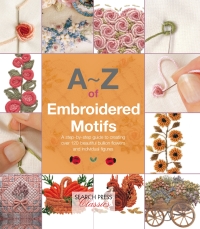 Titelbild: A–Z of Embroidered Motifs 9781782211679