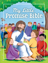 Omslagafbeelding: My Little Promise Bible 1st edition 9781781282571