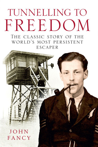 表紙画像: Tunnelling to Freedom 9781845135140