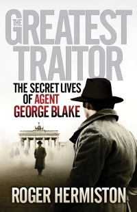 Cover image: The Greatest Traitor 9781781311639