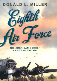 Imagen de portada: Eighth Air Force 9781845133368