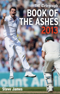 Titelbild: The Telegraph Book of the Ashes 2013 9781781311776