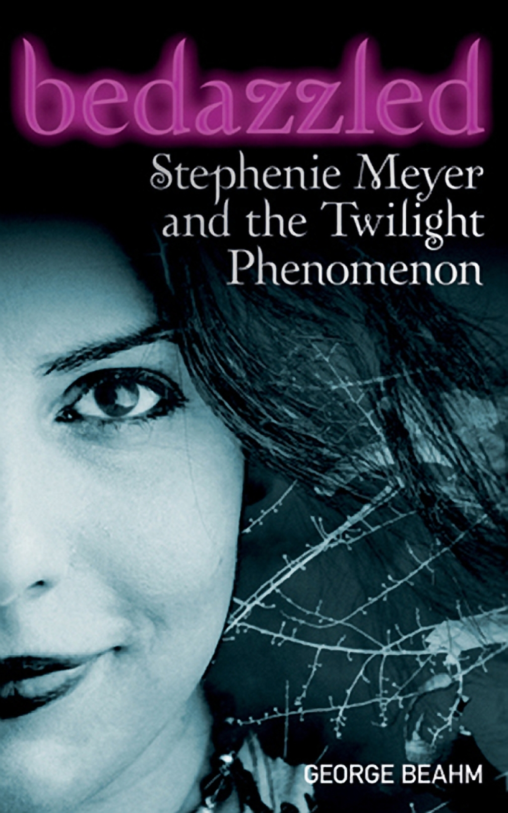 Bedazzled Stephenie Meyer and the Twilight Phenomenon