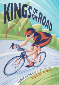 Omslagafbeelding: Kings of the Road 9781781313541