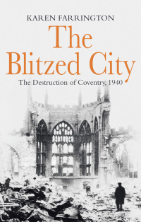 Titelbild: The Blitzed City 9781781313251