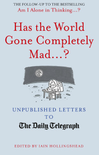 Cover image: Has the World Gone Completely Mad...? 9781781315170