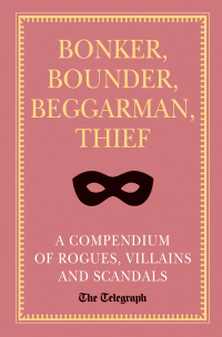 Cover image: Bonker, Bounder, Beggarman, Thief 9781781315446