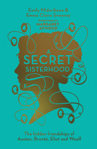 Cover image: A Secret Sisterhood 9781781315941