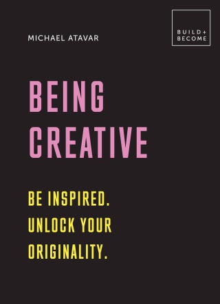 Imagen de portada: Being Creative 9781781319253