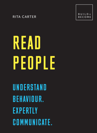 表紙画像: Read People: Understand behaviour. Expertly communicate 9781781319734