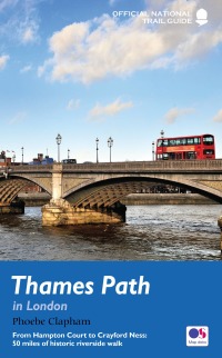 صورة الغلاف: Thames Path in London 9781781317549