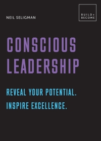 Omslagafbeelding: Conscious Leadership. Reveal your potential. Inspire excellence. 9781781319321